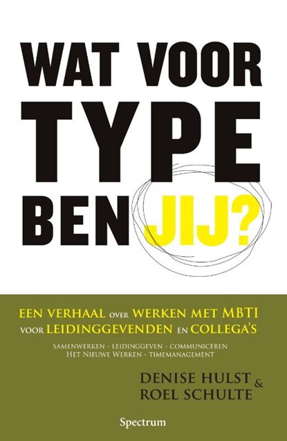 Wat voor type ben jij?, Denise Hulst ; Roel Schulte - Paperback - 9789000335442