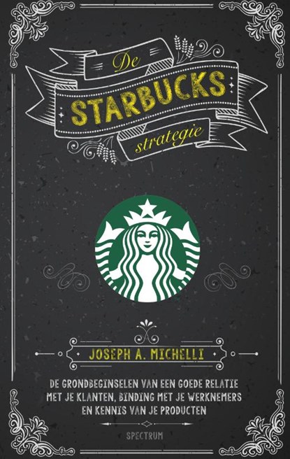 De Starbucks strategie, Joseph A. Michelli - Paperback - 9789000336814