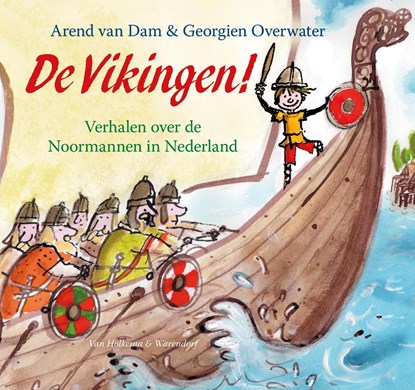 De vikingen!, Arend van Dam - Ebook - 9789000340323