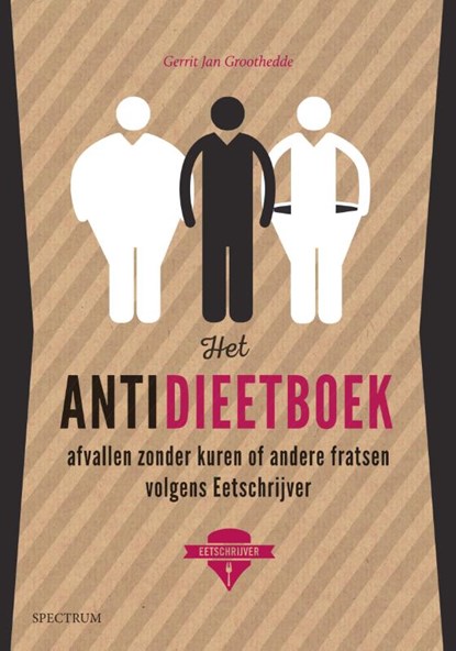 Het antidieetboek, Gerrit Jan Groothedde - Paperback - 9789000340989