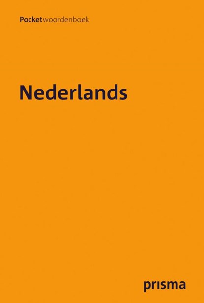 Prisma pocketwoordenboek Nederlands, A.A. Weijnen ; A.P.G.M.A. Ficq-Weijnen - Paperback - 9789000341191