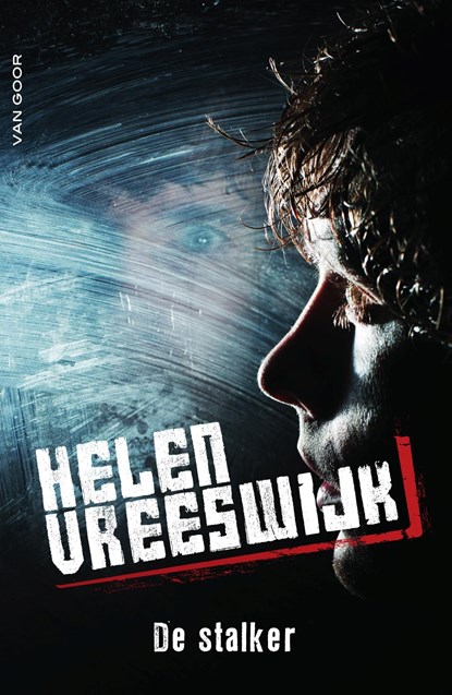 De stalker, Helen Vreeswijk - Ebook - 9789000342983