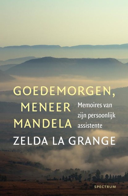Goedemorgen, meneer Mandela, Zelda la Grange - Paperback - 9789000343140