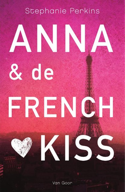 Anna & de French kiss, Stephanie Perkins - Paperback - 9789000343560