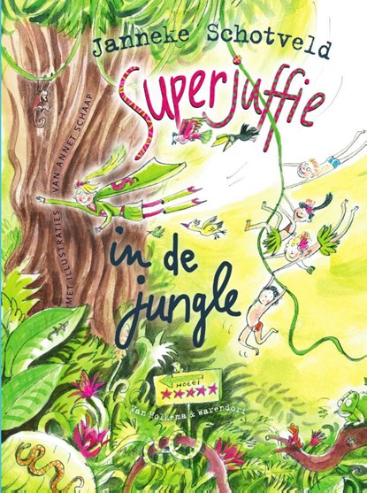 Superjuffie in de jungle, Janneke Schotveld - Gebonden - 9789000343775