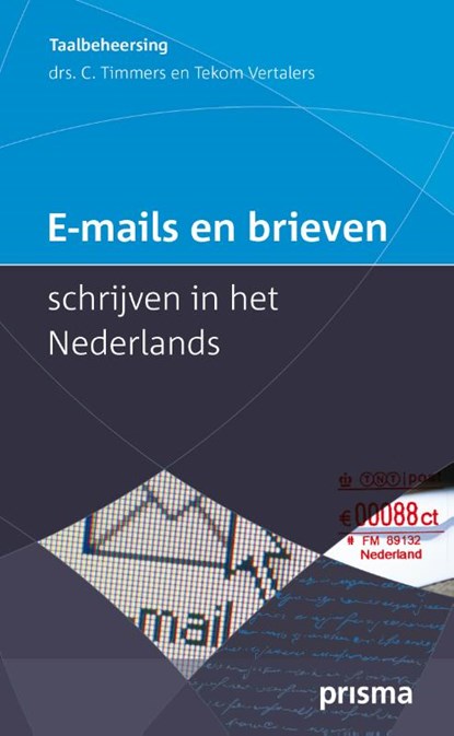 E-mails en brieven schrijven in het Nederlands, Corriejanne Timmers - Paperback - 9789000344420