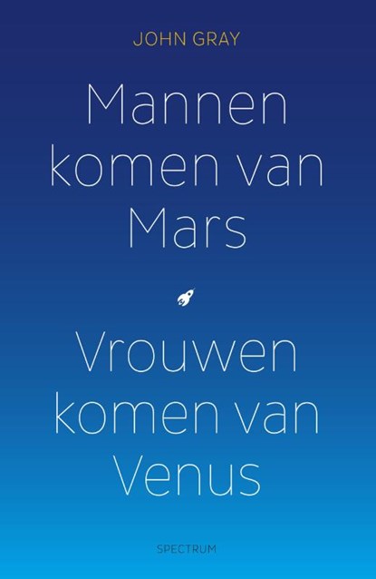 Mannen komen van Mars, vrouwen komen van Venus, John Gray - Paperback - 9789000344680