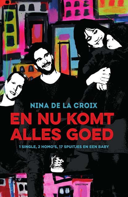 En nu komt alles goed, Nina de la Croix - Ebook - 9789000344918