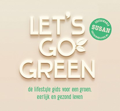 Let's go green, Susan Gerritsen-Overakker - Ebook - 9789000345656