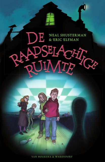 De raadselachtige ruimte, Neal Shusterman ; Eric Elfman - Gebonden - 9789000345939