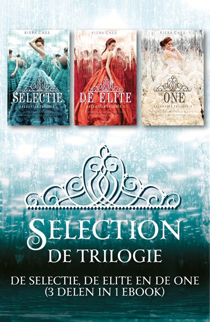 De selectie; De elite; De one, Kiera Cass - Ebook - 9789000346110