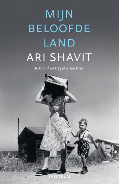 Mijn beloofde land, Ari Shavit - Paperback - 9789000346547