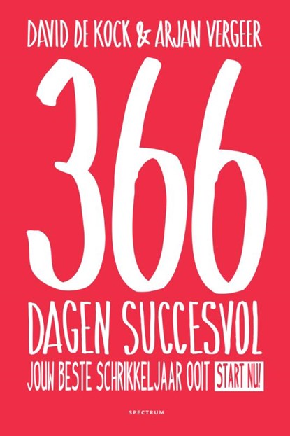 366 dagen succesvol, David de Kock ; Arjan Vergeer - Gebonden - 9789000347346