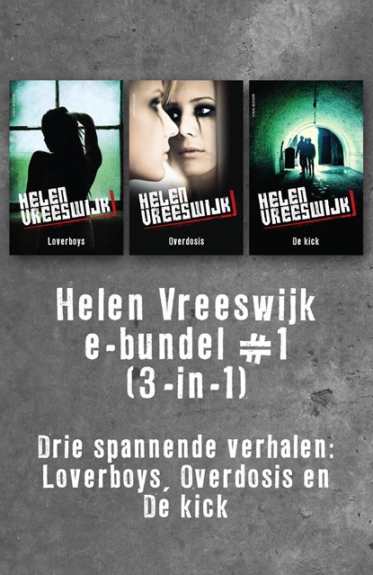 Helen Vreeswijk e-bundel #1 (3-in-1), Helen Vreeswijk - Ebook - 9789000347988