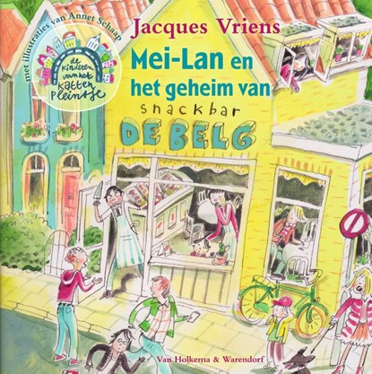 Mei-Lan en het geheim van snackbar De Belg, Jacques Vriens - Gebonden - 9789000348787
