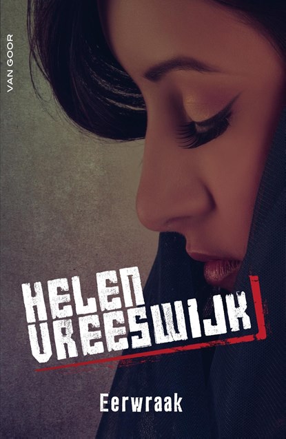 Eerwraak, Helen Vreeswijk - Ebook - 9789000350827
