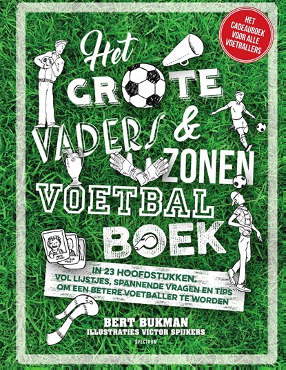 Het grote vaders & zonen voetbalboek, Bert Bukman - Ebook - 9789000351886