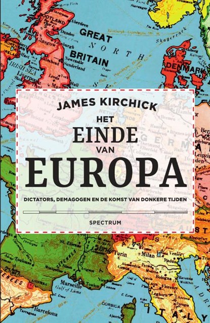 Het einde van Europa, James Kirchick - Paperback - 9789000351954