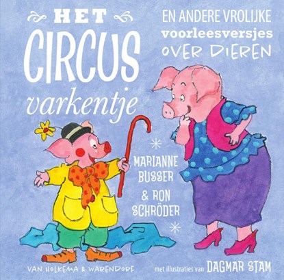 Het circusvarkentje, Marianne Busser ; Ron Schröder - Gebonden - 9789000353538