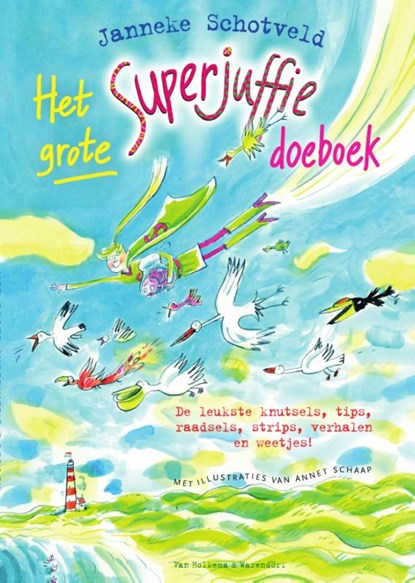Het grote Superjuffie doeboek, Janneke Schotveld - Paperback - 9789000353934