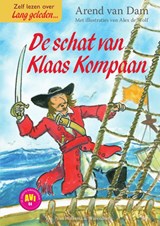 De schat van Klaas Kompaan, Arend van Dam -  - 9789000354405