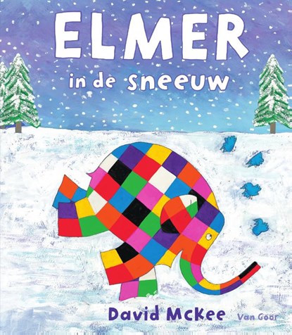 Elmer in de sneeuw, David McKee - Gebonden - 9789000354719