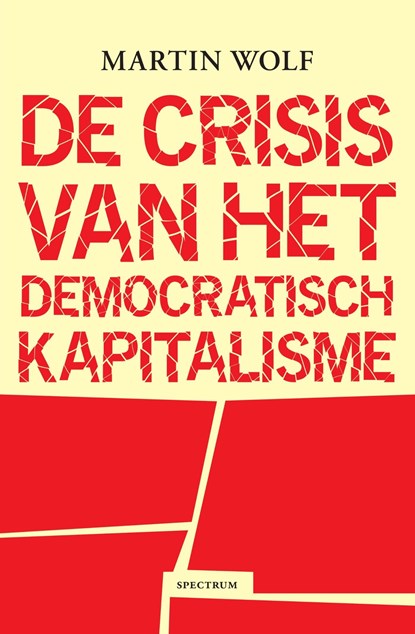 De crisis van het democratisch kapitalisme, Martin Wolf - Ebook - 9789000355792