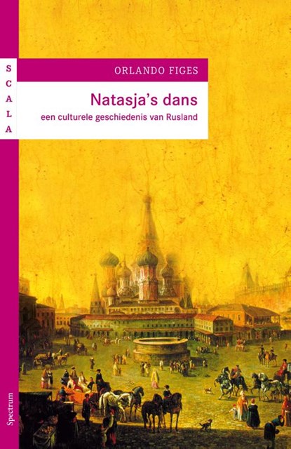 Natasja's dans, Orlando Figes - Paperback - 9789000356430