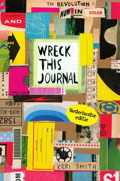 Wreck this journal, nu in kleur!, Keri Smith - Paperback - 9789000357642