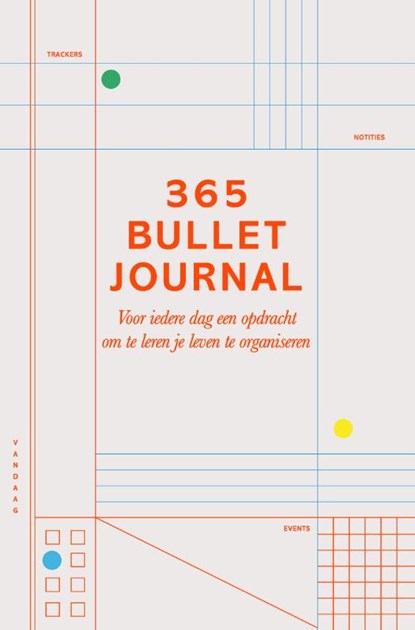 365 bullet journal, Zennor Compton ; Marcia Mihotich - Paperback - 9789000358403