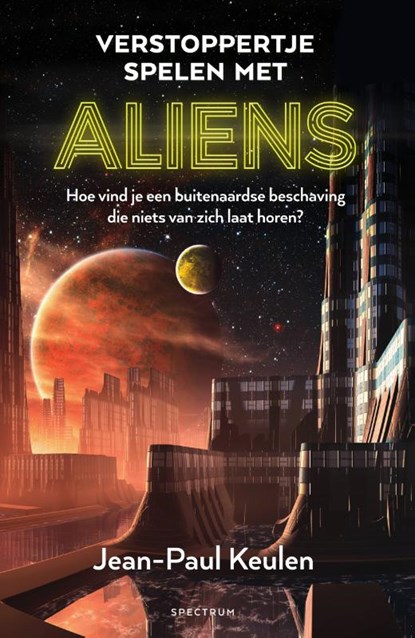 Verstoppertje spelen met aliens, Jean-Paul Keulen - Paperback - 9789000358724