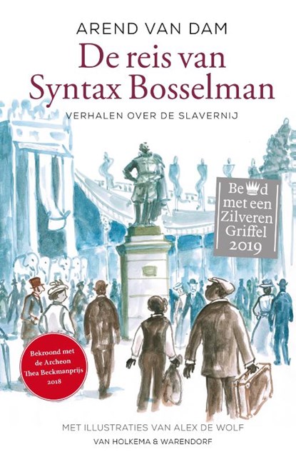 De reis van Syntax Bosselman, Arend van Dam - Gebonden - 9789000359158
