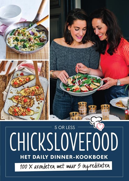 Chickslovefood - Het daily dinner-kookboek, Elise Gruppen ; Nina de Bruijn - Ebook - 9789000359455