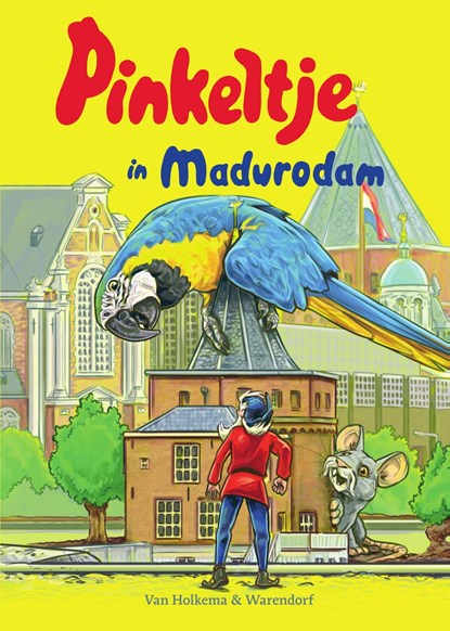 Pinkeltje in Madurodam, Dick Laan - Ebook - 9789000360178