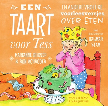Een taart voor Tess en andere vrolijke voorleesversjes over eten, Marianne Busser ; Ron Schröder - Gebonden - 9789000360314