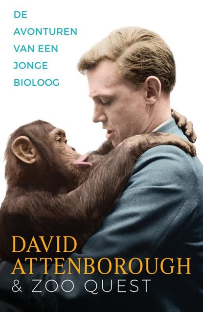 De avonturen van een jonge bioloog, David Attenborough - Paperback - 9789000360994