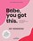 Babe, you got this. Het werkboek, Emilie Sobels ; Rosa Dammers - Paperback - 9789000361502