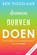 Dromen, Durven, Doen, Ben Tiggelaar - Paperback - 9789000361960