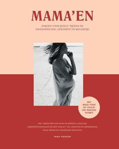 Mama'en - Hét boek voor de vrouw die moeder wordt, Nina Pierson - Gebonden - 9789000362868