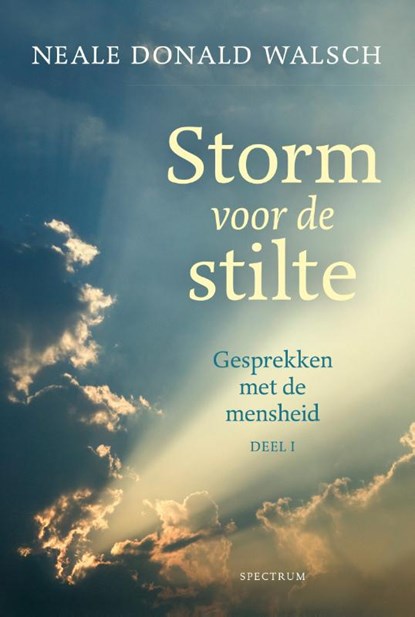 Storm voor de stilte, Neale Donald Walsch - Paperback - 9789000363339