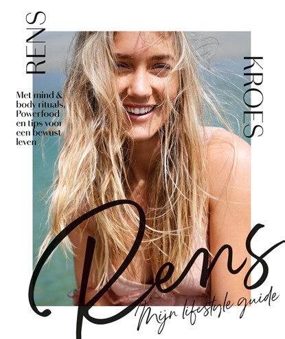 RENS mijn lifestyle guide, Rens Kroes - Ebook - 9789000363629