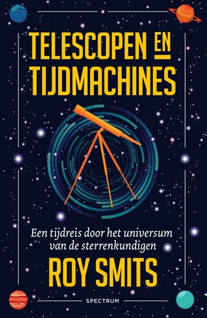 Telescopen en tijdmachines, Roy Smits - Paperback - 9789000365845