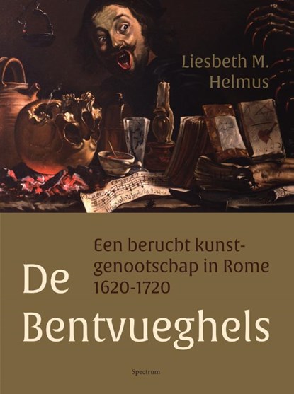 De Bentvueghels, Liesbeth Helmus - Paperback - 9789000366576