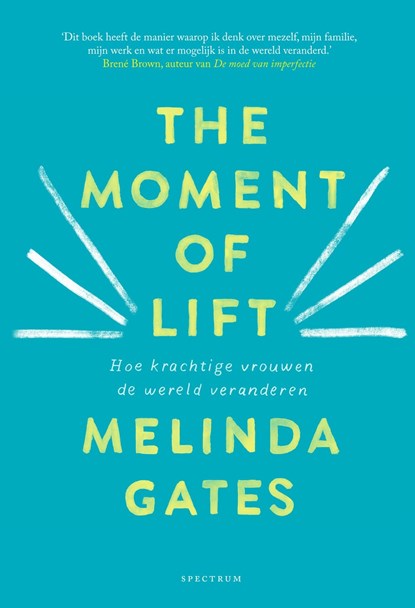The moment of Lift, Melinda Gates - Ebook - 9789000367184