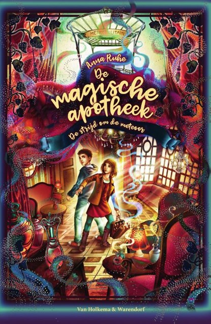 De magische apotheek - De strijd om de meteoor, Anna Ruhe - Gebonden - 9789000368020