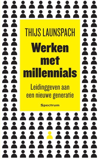 Werken met millennials, Thijs Launspach - Paperback - 9789000368440