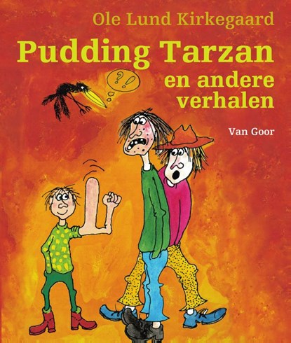 Pudding Tarzan en andere verhalen, Ole Lund Kirkegaard - Gebonden - 9789000369331