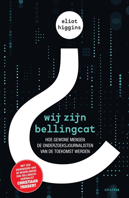 Wij zijn Bellingcat, Eliot Higgins - Ebook - 9789000369676