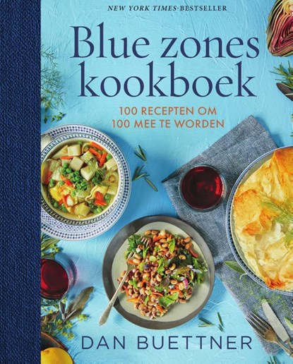 Blue zones kookboek, Dan Buettner - Gebonden - 9789000371556
