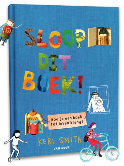 Sloop dit boek!, Keri Smith - Gebonden - 9789000374953